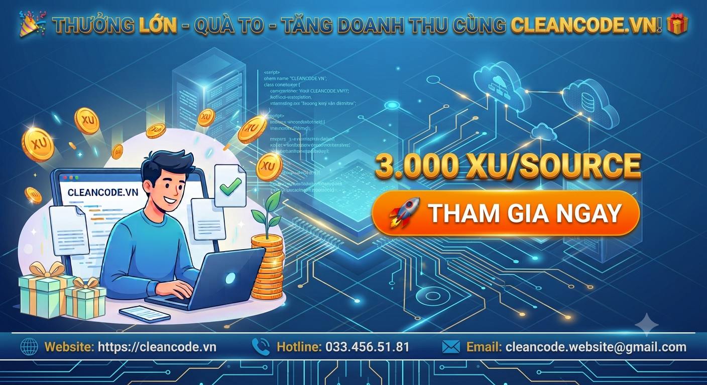 🎉  THƯỞNG LỚN - QUÀ TO - TĂNG DOANH THU CÙNG CLEANCODE.VN!